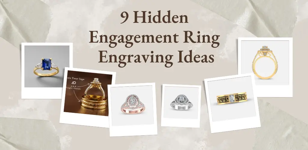 9 Hidden Engagement Ring Engraving Ideas