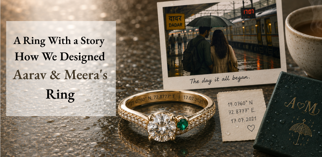 A Ring With a Story How We Designed Aarav & Meera's Ring