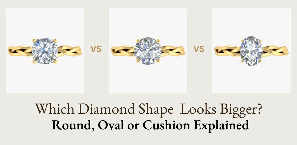 Which Diamond Shape Looks Bigger
