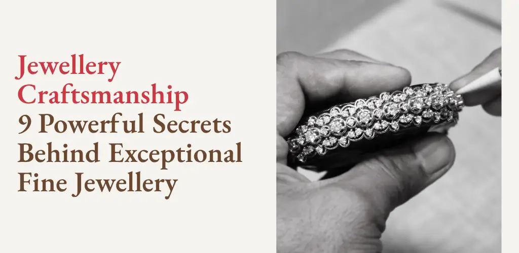 Jewellery Craftsmanship